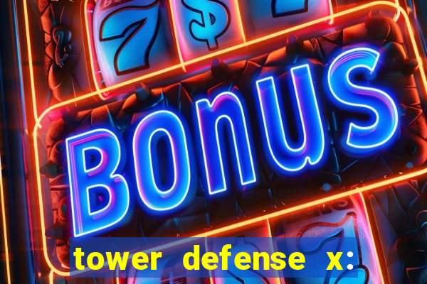 tower defense x: beta codes